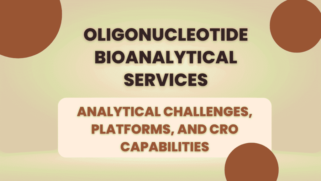 Oligonucleotide Bioanalytical Services