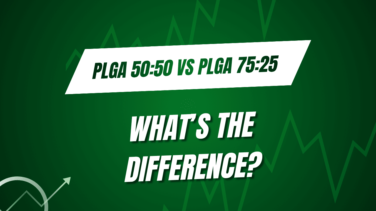 Difference Between PLGA 50:50 and PLGA 75:25
