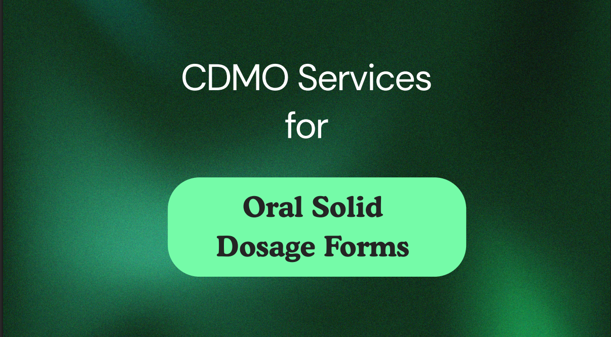 CDMO Services for Generic Oral Solid Dosage Forms