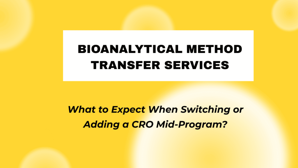 Bioanalytical Method Transfer Services