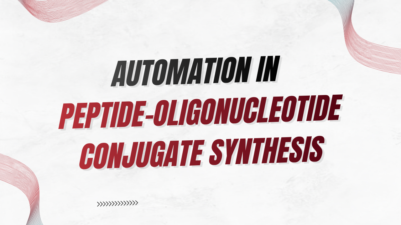 Automation in Peptide-Oligonucleotide Conjugate Synthesis