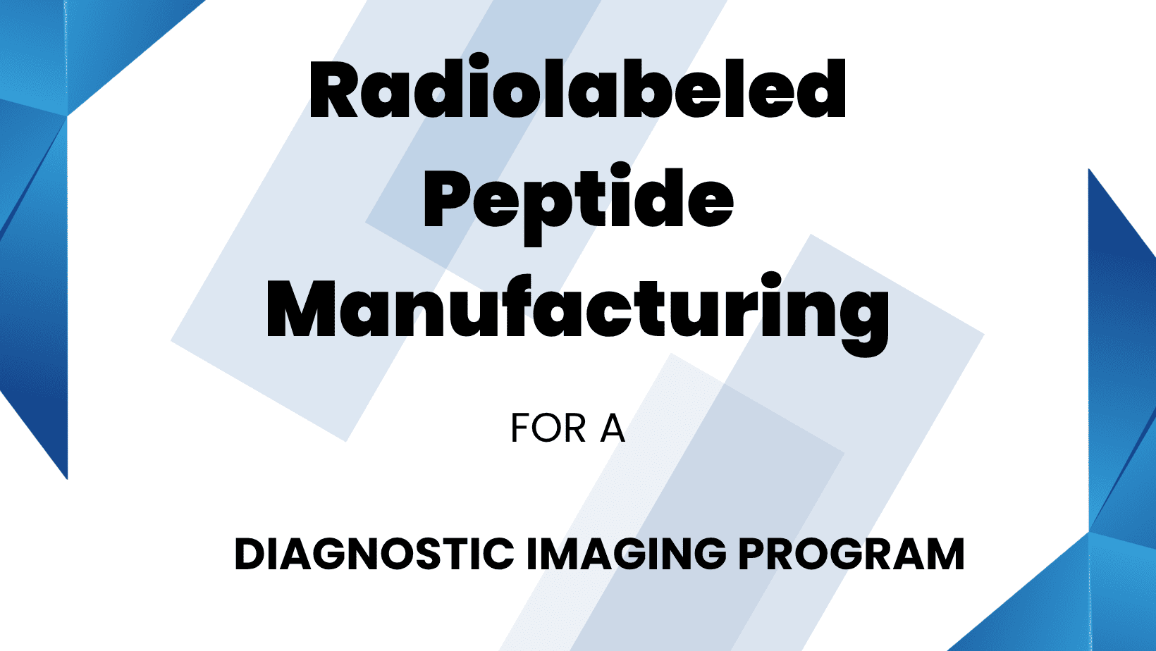 Radiolabeled Peptide Manufacturing