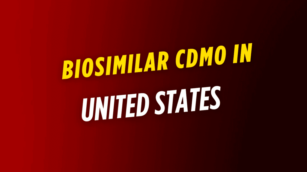 Biosimilar CDMO in United States