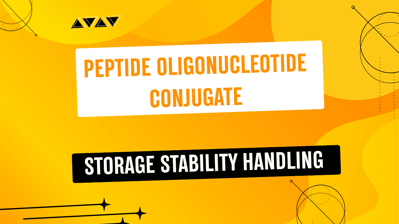 Peptide Oligonucleotide Conjugate Storage Stability Handling