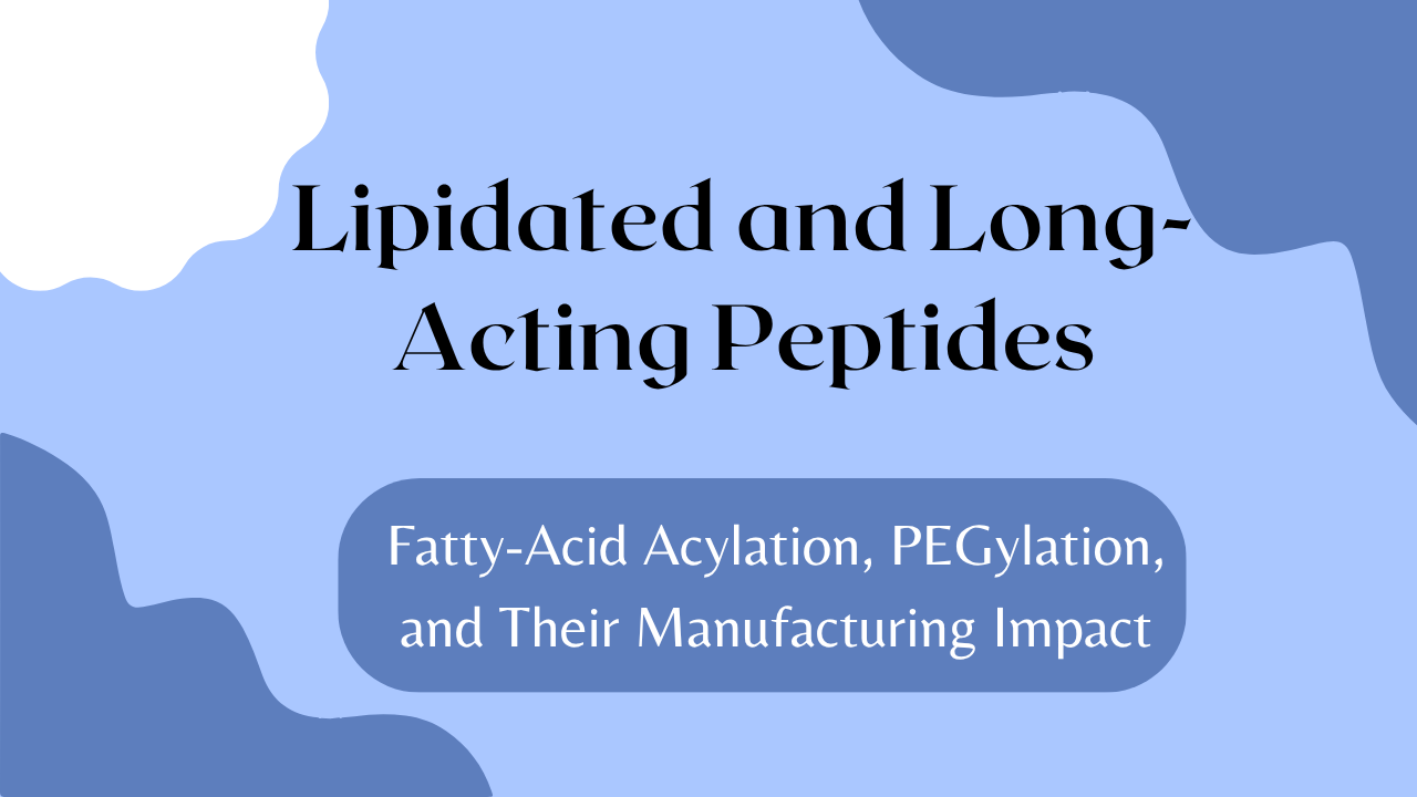 Lipidated and Long-Acting Peptides
