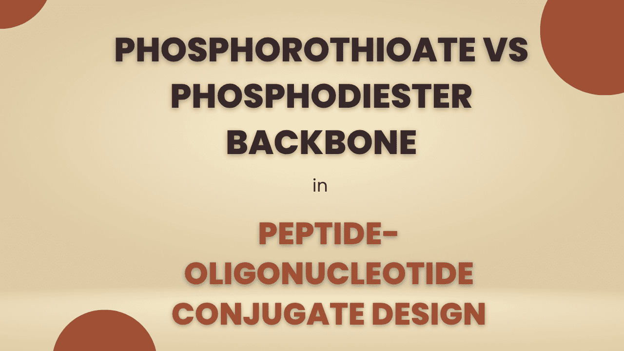Phosphorothioate vs Phosphodiester Backbone