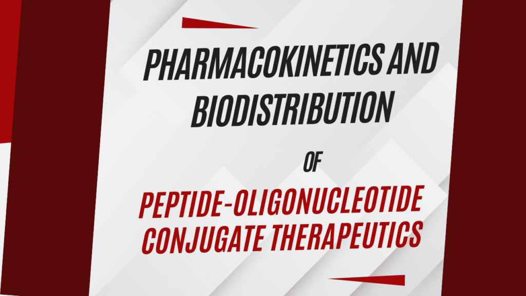 Pharmacokinetics and Biodistribution