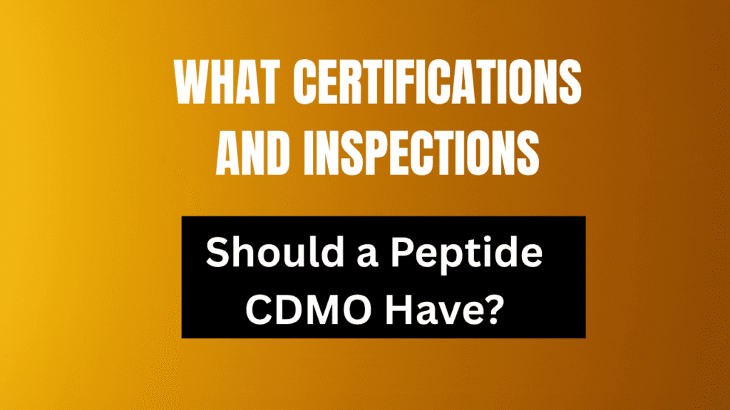 Peptide CDMO Certifications