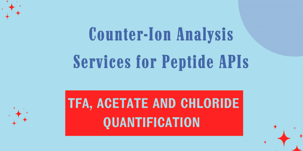 Counter-Ion Analysis Services for Peptide APIs