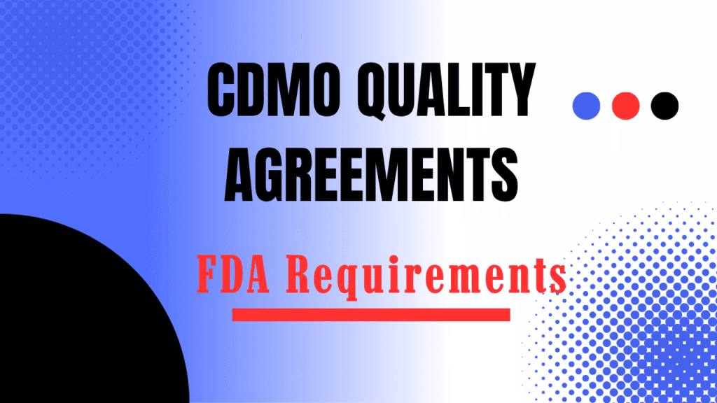 CDMO Quality Agreements