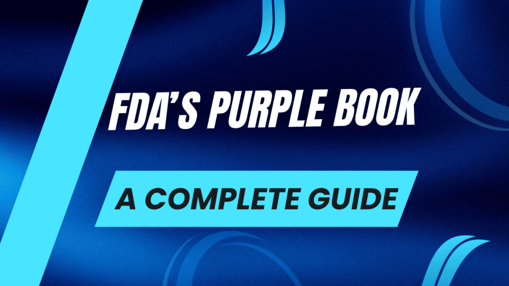 Use FDA’s Purple Book to Research
