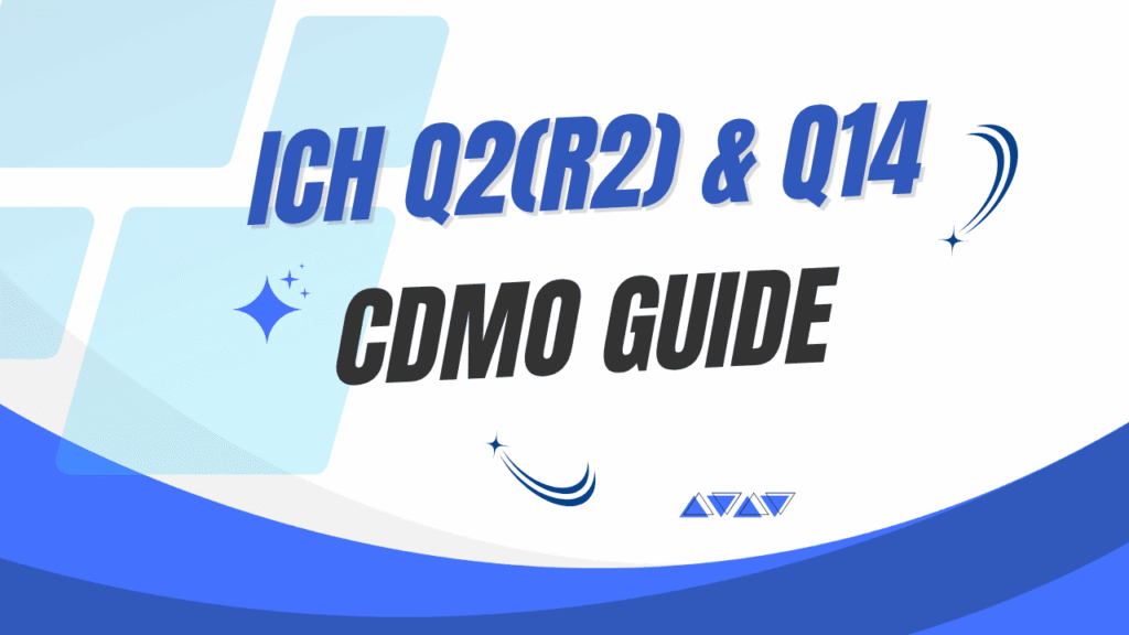 ICH Q2(R2) and ICH Q14