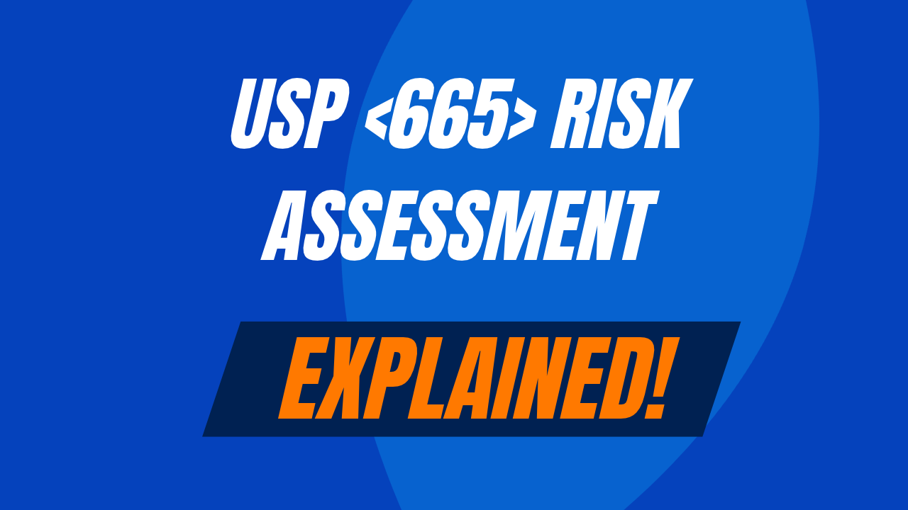 USP Risk Assessment Explained