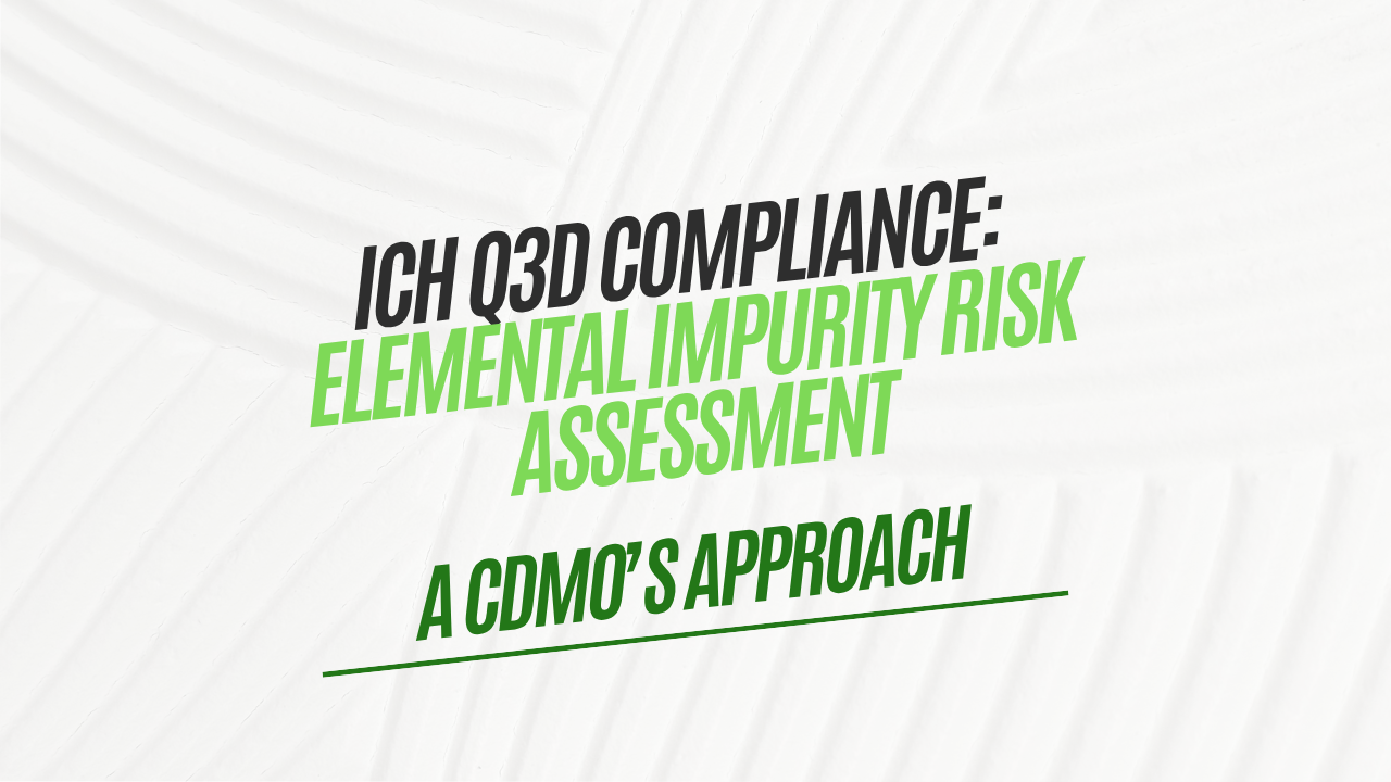 ICH Q3D Elemental Impurities Risk Assessment: How a CDMO Builds the Control Strategy