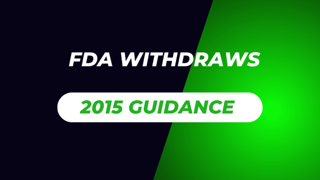 FDA Withdraws Its 2015 Biosimilarity Guidance
