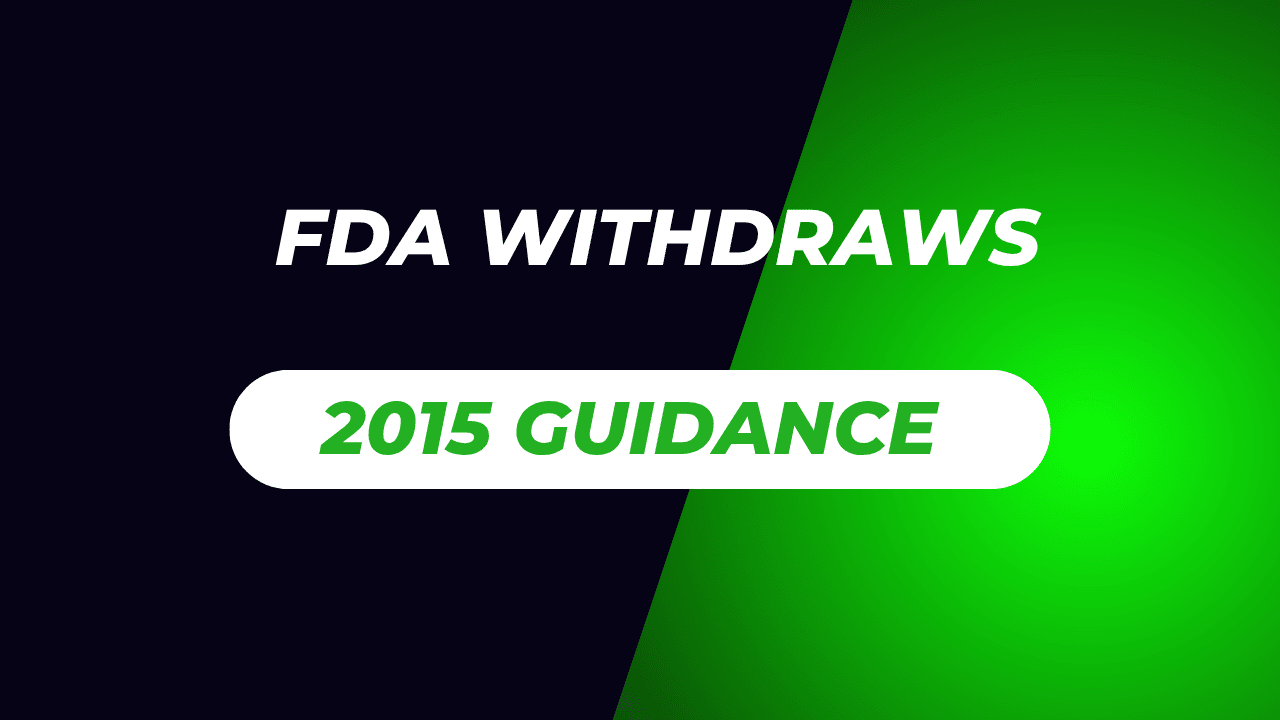 FDA Withdraws Its 2015 Biosimilarity Guidance