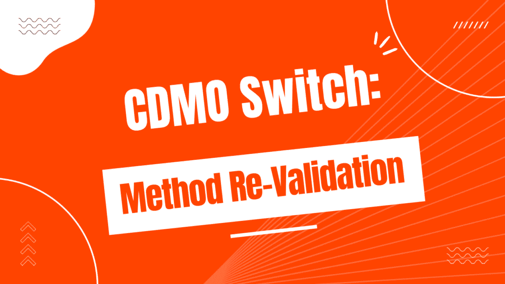 Analytical Method Transfer and Re-Validation