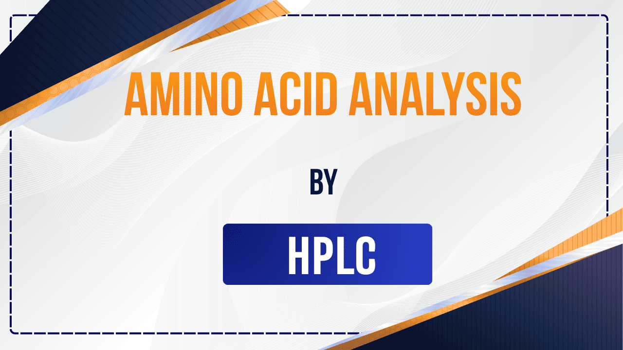 Amino Acid Analysis by HPLC